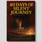 40 Days Of Silence